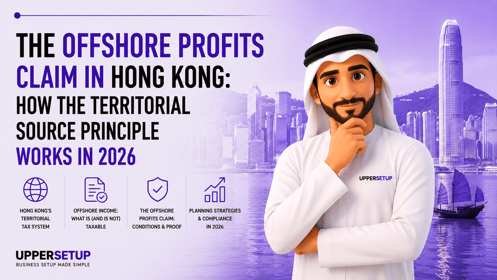 The Offshore Profits Claim in Hong Kong: How the Territorial Source Principle Works in 2026